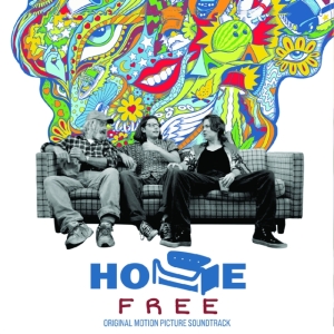 Various Artists - Home Free - Original Motion Picture in the group OTHER / Övrigt / at Bengans Skivbutik AB (5564935)