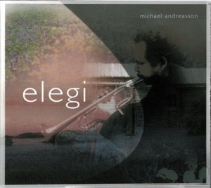 Andreasson Michael - Elegi in the group Externt_Lager /  at Bengans Skivbutik AB (556506)
