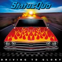 Status Quo - Driving To Glory in the group OUR PICKS / Friday Releases / Friday the 29th november 2024 at Bengans Skivbutik AB (5565108)