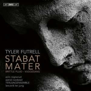Terjungensemble Eirin Rognerud As - Futrell: Stabat Mater in the group OUR PICKS / Friday Releases / Friday the 27th of september 2024 at Bengans Skivbutik AB (5565204)