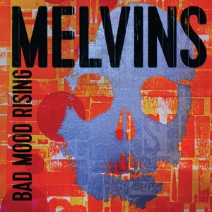 Melvins - Bad Mood Rising in the group OUR PICKS / Friday Releases / Friday the 22th of november at Bengans Skivbutik AB (5565252)