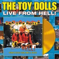 Toy Dolls - Live From Hell (Yellow Vinyl Lp) in the group OUR PICKS / Friday Releases / Friday the 29th november 2024 at Bengans Skivbutik AB (5565294)