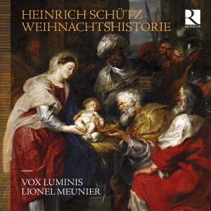 Vox Luminis Lionel Meunier - Heinrich Schütz: Weihnachtshistorie in the group OUR PICKS / Christmas music on Vinyl & CD at Bengans Skivbutik AB (5565348)