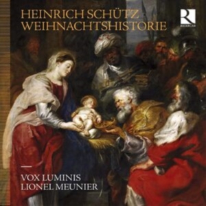 Vox Luminis Lionel Meunier - Heinrich Schütz: Weihnachtshistorie in the group OUR PICKS / Christmas music on Vinyl & CD at Bengans Skivbutik AB (5565348)