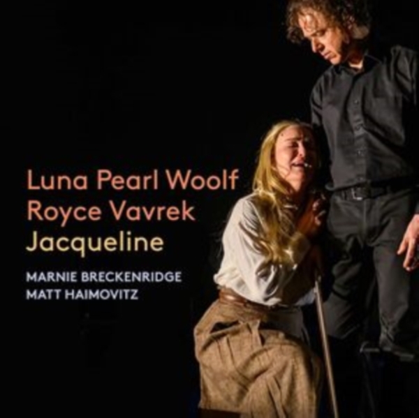 Marnie Breckenridge Matt Haimovitz - Luna Pearl Woolf: Jacqueline in the group CD / Klassiskt at Bengans Skivbutik AB (5565367)