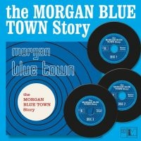 Various Artists - Morgan Blue Town Story The (3 Cd Bo in the group OUR PICKS / Friday Releases / Friday the 29th november 2024 at Bengans Skivbutik AB (5565405)