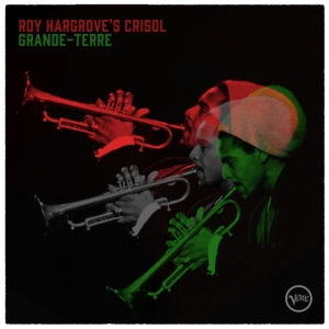 Roy Hargrove - Grande-Terre in the group OUR PICKS / Friday Releases / Friday the 18th of october 2024 at Bengans Skivbutik AB (5565413)