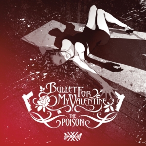 Bullet For My Valentine - The Poison (20Th Anniversary) in the group OUR PICKS / Friday Releases / Friday the 29th november 2024 at Bengans Skivbutik AB (5565641)