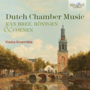 Viotta Ensemble - Van Bree, Röntgen & Coenen: Dutch C in the group CD / Klassiskt at Bengans Skivbutik AB (5565760)