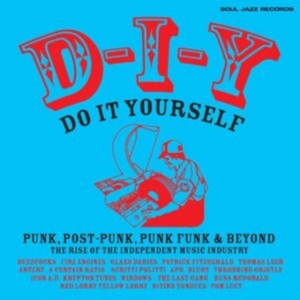 Soul Jazz Records Presents - D-I-Y: Do-It-Yourself ? Punk, Post in the group OUR PICKS / Friday Releases / Friday the 1st of November 2024 at Bengans Skivbutik AB (5565785)