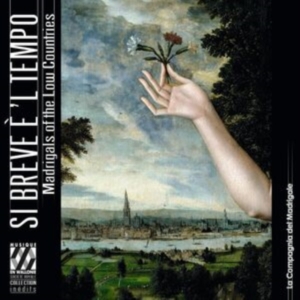 La Compagnia Del Madrigale - Si Breve E 'L Tempo - Madrigals In in the group OUR PICKS / Friday Releases / Friday the 1st of November 2024 at Bengans Skivbutik AB (5565930)