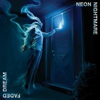 Neon Nightmare - Faded Dream (Blue Cloudy Vinyl Lp) in the group OUR PICKS / Friday Releases / Friday the 1st of November 2024 at Bengans Skivbutik AB (5565993)