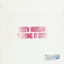 Keith Hudson - Playing It Cool And Playing It Right in the group Labels /  at Bengans Skivbutik AB (5566086)