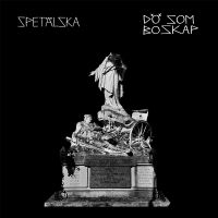Spetälska - Dö Som Boskap in the group Minishops / Zorch Productions at Bengans Skivbutik AB (5566089)