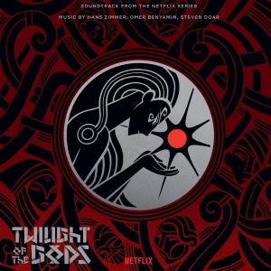 Hans Zimmer & Omer Benyamin & Steven Doar - Twilight Of The Gods in the group OTHER / Övrigt /  at Bengans Skivbutik AB (5566194)