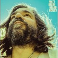Berry Matt - Heard Noises in the group OUR PICKS / Friday Releases / 2025-01-24 at Bengans Skivbutik AB (5566256)