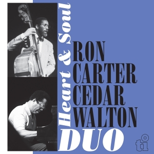 Ron Carter & Cedar Walton - Heart & Soul in the group OTHER / Övrigt /  at Bengans Skivbutik AB (5566356)
