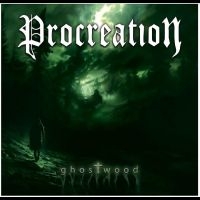 Procreation - Ghostwood in the group OUR PICKS / Friday Releases / Friday the 29th november 2024 at Bengans Skivbutik AB (5566441)