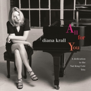 Diana Krall - All For You (A Dedication To The Na in the group OUR PICKS / Friday Releases / Friday the 27th of september 2024 at Bengans Skivbutik AB (5566525)