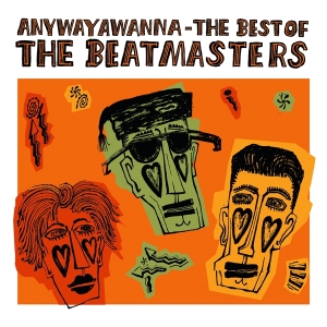 The Beat Masters - Anywayawanna (The Best Of) in the group OTHER / Övrigt /  at Bengans Skivbutik AB (5567014)