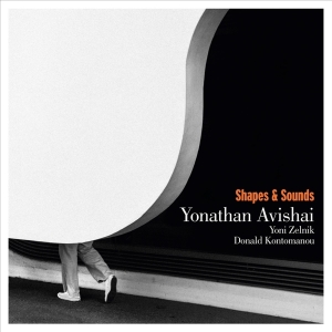 Yonathan Avishai - Shapes And Sounds in the group OTHER / Övrigt /  at Bengans Skivbutik AB (5567313)