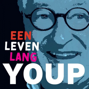Youp Van 'T Hek - Een Leven Lang Youp in the group OTHER / Övrigt /  at Bengans Skivbutik AB (5567324)