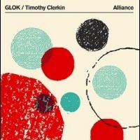 Glok/Timothy Clerkin - Alliance in the group VINYL / Pop-Rock at Bengans Skivbutik AB (5567364)