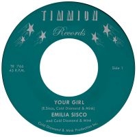 Emilia Sisco & Cold Diamond & Mink - Your Girl (Ltd Transparent Vinyl 7' in the group OUR PICKS / Friday Releases / Friday the 15th of november 2024 at Bengans Skivbutik AB (5567383)