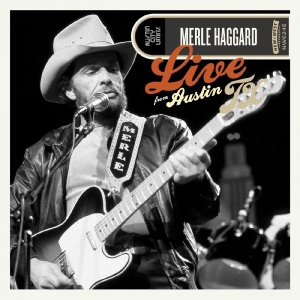 Haggard Merle - Live From Austin, Tx '85 (Orange Ca in the group OUR PICKS / Friday Releases / Friday December 13th 2024 at Bengans Skivbutik AB (5567605)