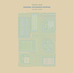 Roos Kristen - Universal Synthesizer Interface Vol in the group OUR PICKS / Friday Releases / Friday the 29th november 2024 at Bengans Skivbutik AB (5567615)