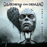Darkness On Demand - Panic In Reserve in the group OUR PICKS / Friday Releases / 2025-02-07 at Bengans Skivbutik AB (5567756)