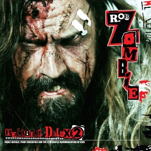 Rob Zombie - Hellbilly Deluxe 2 in the group OUR PICKS / Friday Releases / Friday the 8th of november 2024 at Bengans Skivbutik AB (5567827)