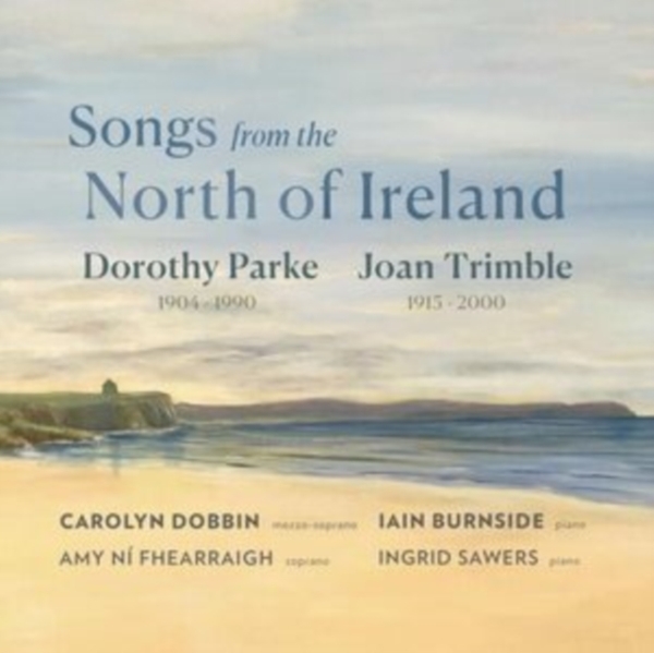 Carolyn Dobbin Iain Burnside Amy - Songs From The North Of Ireland: Do in the group CD / Klassiskt at Bengans Skivbutik AB (5567843)
