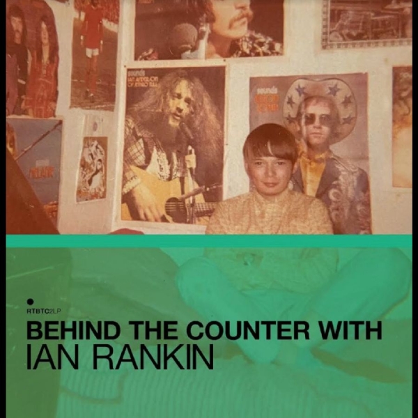 Various Artists - Behind The Counter With Ian Rankin in the group VINYL / Bestsellers at Bengans Skivbutik AB (5568115)
