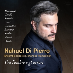Nahuel Di Pierro & Johannes Pramsohler & Ensemble Diderot - Fra L'ombre E Gl'orrori in the group OTHER / Övrigt /  at Bengans Skivbutik AB (5568147)