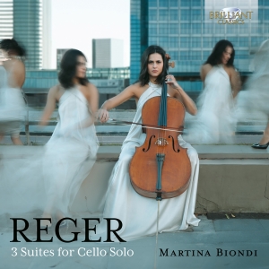 Martina Biondi - Max Reger: 3 Suites For Cello Solo, in the group OUR PICKS / Friday Releases / Friday the 6th december 2024 at Bengans Skivbutik AB (5568181)