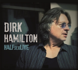 Hamilton Dirk - Halfsexlive in the group OUR PICKS / Friday Releases / Friday the 29th november 2024 at Bengans Skivbutik AB (5568246)