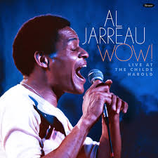 Al Jarreau - Wow! Recorded Live In Performance At The Childe Harold (180G/2Lp) (Rsd) in the group OTHER / Övrigt /  at Bengans Skivbutik AB (5568332)