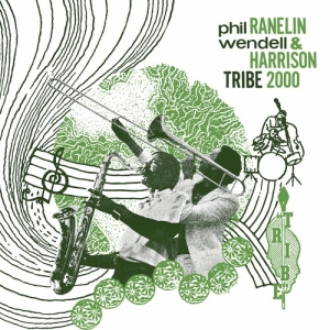 Phil Ranelin & Wendell Harrison - Tribe 2000 in the group OTHER / Övrigt /  at Bengans Skivbutik AB (5568404)