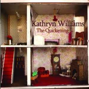 Williams Kathryn - Quickening in the group CD / Pop-Rock,Övrigt at Bengans Skivbutik AB (556850)
