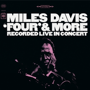 Miles Davis - Four & More in the group OUR PICKS / Friday Releases / Friday the 15th of november 2024 at Bengans Skivbutik AB (5568622)