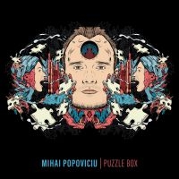 Mihai Popoviciu - Puzzle Box in the group OUR PICKS / Friday Releases / Friday the 15th of november 2024 at Bengans Skivbutik AB (5568874)