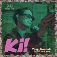 Ki! - Yong-Gwanglo Part Two in the group VINYL / Pop-Rock at Bengans Skivbutik AB (5568916)