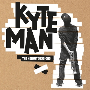 Kyteman - The Hermit Sessions in the group OUR PICKS / Friday Releases / Friday the 8th of november 2024 at Bengans Skivbutik AB (5568950)