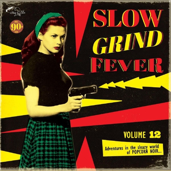 Various Artists - Slow Grind Fever 12 in the group VINYL / Bestsellers at Bengans Skivbutik AB (5569076)