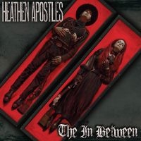Heathen Apostles - The In Between in the group CD / Pop-Rock at Bengans Skivbutik AB (5569152)