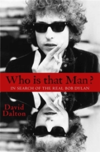 Bob Dylan / David Dalton - Who Is That Man? in the group Labels /  at Bengans Skivbutik AB (5569334)