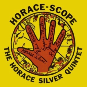 Horace Silver Quintet - Horace-Scope in the group OUR PICKS / Friday Releases / Friday the 15th of november 2024 at Bengans Skivbutik AB (5569626)