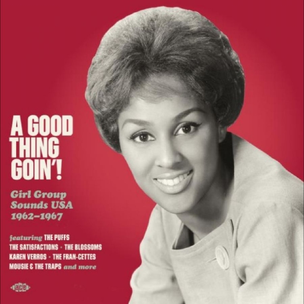 Various Artists - A Good Thing Goin'! Girl Group Soun in the group VINYL / Bestsellers at Bengans Skivbutik AB (5569667)