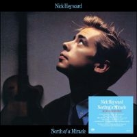 Heyward Nick - North Of A Miracle in the group OUR PICKS / Friday Releases / 2025-01-17 at Bengans Skivbutik AB (5569819)